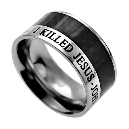 Carbon Fiber Black Ring, "I Killed Jesus"