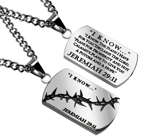 Crown of Thorns Dog Tag, "I know..."